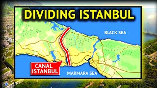 The Bold Canal Istanbul Project - Is Istanbul Becoming an Island? BUILDWORKS