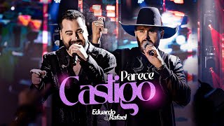 Eduardo \u0026 Rafael - Parece Castigo | DVD Apenas Acredite