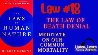 ( Law #18 ) The Laws of Human Nature by Robert Greene Full Audiobook Paraphrased Black Screen