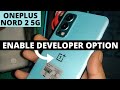 Enable Developer Option Oneplus Nord 2 5g Mobile | OnePlus USB Debugging Mode