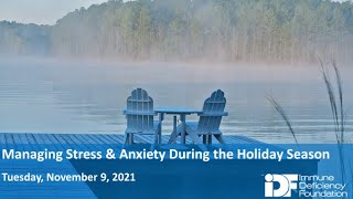 Managing Stress & Anxiety During the Holiday Season: An IDF Forum, November 9, 2021
