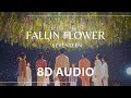 FALLIN' FLOWER - SEVENTEEN (세븐틴) - 8D AUDIO🎧