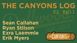 The Canyons Log, Season 2 Episode 11