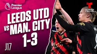 Highlights & Goals: Leeds United vs. Man. City 1-3 | Premier League | Telemundo Deportes