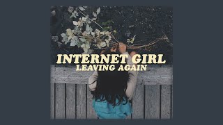 internet girl, kupko // leaving again (lyrics)