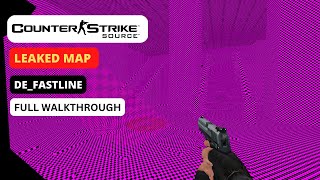 Leaked Counter-Strike Source map: de_fastline (Full walkthrough) (NO COMMENTARY)
