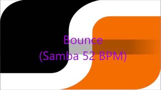 Bounce (Samba 52 BPM)