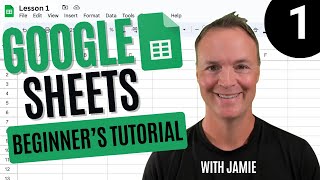 Beginners Google Sheets Tutorial - Lesson 1