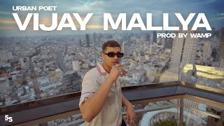 Urban Poet - Vijay Mallya prod. Wamp (Official Music Video) | CULTURE TIES | 5.5 Records