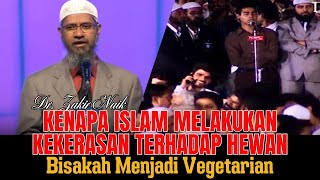 Kenapa Islam Melakukan Kekerasan Terhadap Hewan (Memakan Daging), Bisakah Menjadi Vegetarian