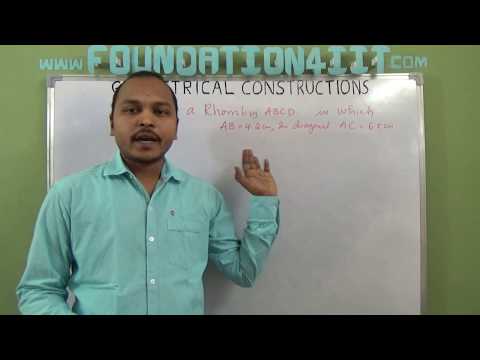 How to Construct a Rhombus When its one side and one diagonal are given How to Construct a Rhombus When its one side and one diagonal are given