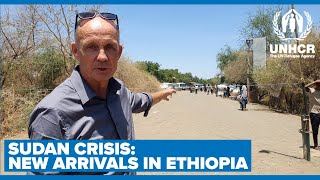 Ethiopia records new arrivals as refugees flee conflict in Sudan