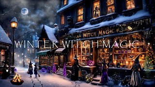 WINTER WITCH MAGIC SHOP AMBIENCE-SPELLS \u0026 POTIONS-FALLING SNOW-ENCHANTED MARKET-COZY WINTER SOUNDS