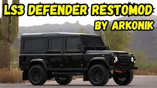 LS3 Powered Land Rover Defender Reimagined by Arkonik