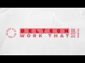 deltech work that tech house