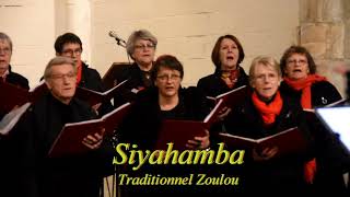 Siyahamba (Traditionnel Zoulou)