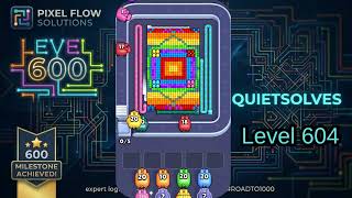 Pixel Flow Levels 603, 604, 605 - High-Level Logic Walkthrough 🧩