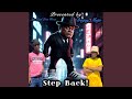 Step Back