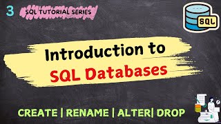 SQL Tutorial: Create, Rename, and Drop Databases (Part-3)