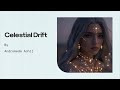 Celestial Drift - Andromeda Achij