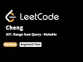 LeetCode 307. Range Sum Query - Mutable