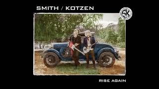 Smith/Kotzen – Rise Again (Official Audio)