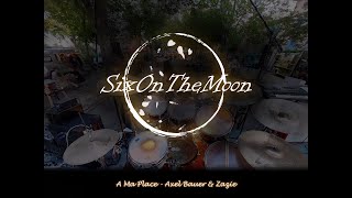 Six On The Moon - A ma place (Axel Bauer & Zazie)