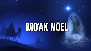 MƠAK NÔEL | ISAAK JRAI