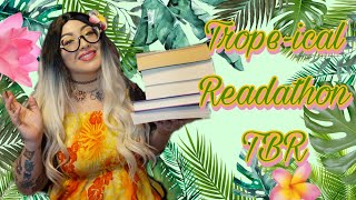 Trope-ical Readathon TBR