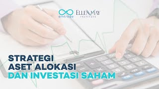 Strategi Aset Alokasi \u0026 Investasi Saham