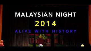 Malaysian Night 2014: Alive With History