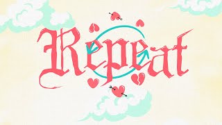 REPEAT - La S, @michellacev, @juanjha l Animated Video