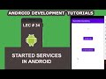 Started Services Example in Android  | 35 | Android Development Tutorial for Beginners