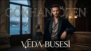 Gökhan Özen (AI) – Veda Busesi