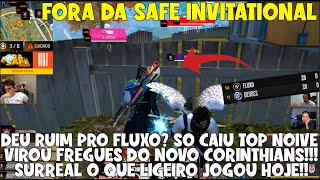 FORA DA SAFE ESTREIA!! DEU RUIM PRO FLUXO? VIROU FREGUES DO CORINTHIANS!! LIGEIRIN AMASSOU GERAL