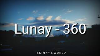 Lunay - 360 (letra)