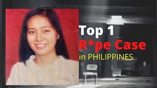 Top 1 Rape Case in the Philippines | Eileen Sarmenta Rape-Slay Case