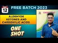 12. Aldehyde Ketone & Carboxylic AcidClass 12th One Shot  H.S.C Day - 12 Free Batch by- Abhishek Sir