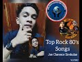 Top Rock 80's Songs || Jan Clarence Simbulan