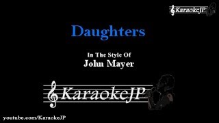 Daughters (Karaoke) - John Mayer