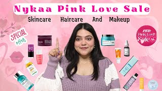 Nykaa Pink Love Sale | HUGE haul | upto 70% off | Skincare, Haircare & Makeup | Chhavi Singh