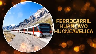 Ferrocarril Huancayo-Huancavelica