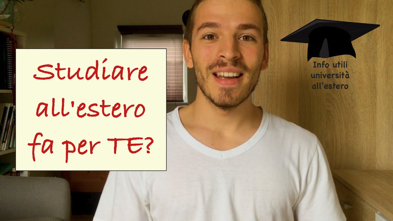 Come Fare Per Studiare In Un'università All'estero? - YouTube