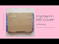 Moterm B6 Cover Unboxing | RachelBeautyPlans