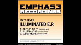 EMPHASE016 - Matt Skyer - Buenos Aires (Original Mix)