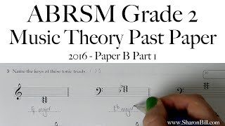 ABRSM Music Theory Grade 2 Past Paper 2016 B Part 1 with Sharon Bill