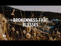 Brokenness that Blesses | Audio Reading | Our Daily Bread Devotional | July 19, 2024