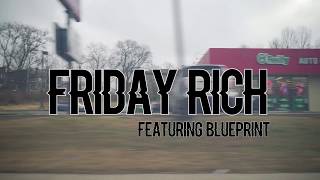 Spoken Nerd - Friday Rich feat. Blueprint (Official Music Video)