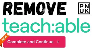 How To Remove Teachable New Complete And Continue Button