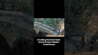 K1A2 Tank: South Korea's Advanced War Machine Revealed! #K1A2Tank #militarymight #southkoreandefense